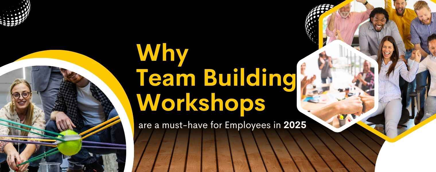 Team Building workshops 2025